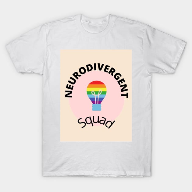 Neurodivergent T-Shirt by ediemakesart